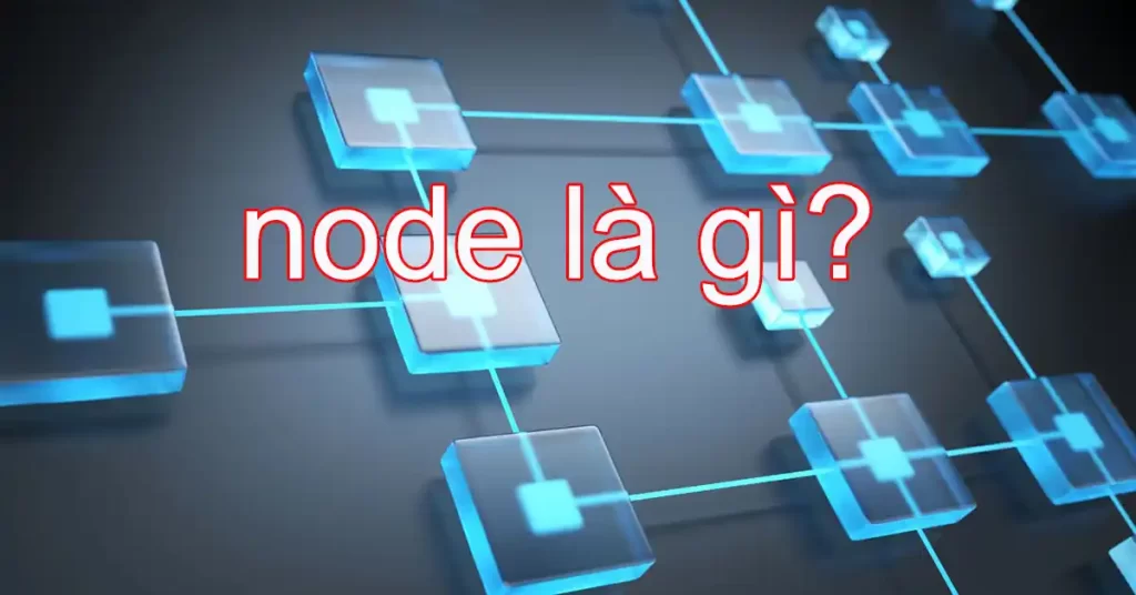 node là gì?