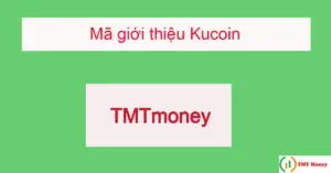 mã giới thiệu kucoin